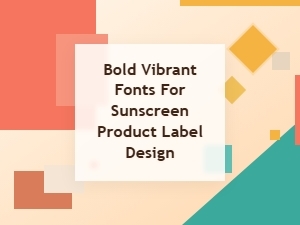 Radiant Typography for Sunscreen Labels